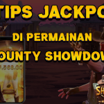 TIPS JACKPOT DI PERMAINAN BOUNTY SHOWDOWN